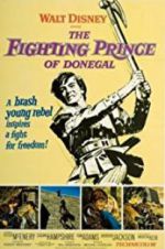 Watch The Fighting Prince of Donegal Alluc