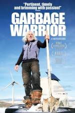 Watch Garbage Warrior Alluc