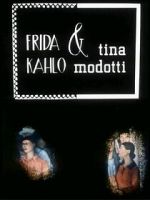 Watch Frida Kahlo & Tina Modotti (Short 1983) Alluc