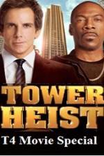 Watch T4 Movie Special Tower Heist Alluc