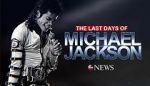 Watch The Last Days of Michael Jackson Alluc