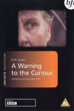 Watch A Warning to the Curious Alluc