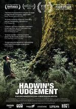 Watch Hadwin\'s Judgement Alluc
