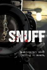 Watch Snuff: A Documentary About Killing on Camera Alluc
