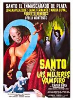 Watch Santo vs. the Vampire Women Alluc