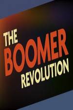Watch The Boomer Revolution Alluc