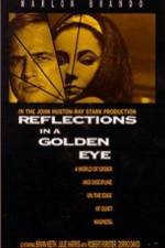 Watch Reflections in a Golden Eye Alluc