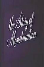 Watch The Story of Menstruation Alluc