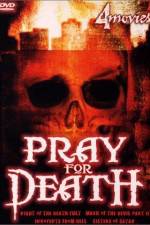 Watch Pray for Death Alluc