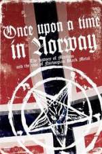 Watch Once Upon a Time in Norway Alluc