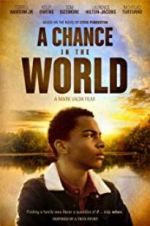 Watch A Chance in the World Alluc