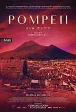 Watch Pompeii: Sin City Alluc
