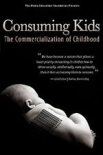 Watch Consuming Kids: The Commercialization of Childhood Alluc