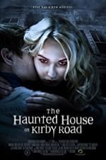 Watch The Haunted House on Kirby Road Alluc
