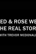 Watch Fred & Rose West the Real Story with Trevor McDonald Alluc