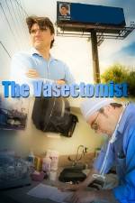 Watch The Vasectomist Alluc