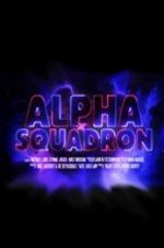 Watch Alpha Squadron Alluc