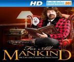 Watch WWE for All Mankind: Life & Career of Mick Foley Alluc