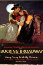 Watch Bucking Broadway Online Alluc