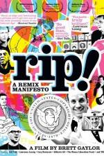 Watch RiP A Remix Manifesto Alluc