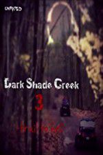 Watch Dark Shade Creek 3: Trail to Hell Alluc