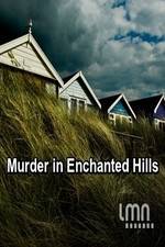 Watch Murder in Enchanted Hills Alluc