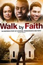 Watch Walk by Faith Alluc