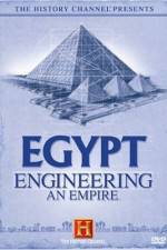 Watch Egypt Engineering an Empire Alluc