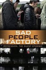 Watch Sad People Factory Alluc