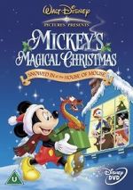 Watch Mickey\'s Magical Christmas: Snowed in at the House of Mouse Alluc