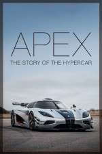 Watch Apex The Story of the Hypercar Alluc