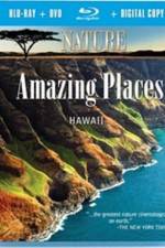Watch Nature Amazing Places Hawaii Alluc