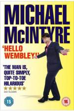 Watch Michael McIntyre Hello Wembley Alluc