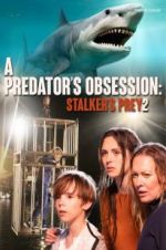 Watch A Predator\'s Obsession Alluc