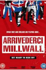 Watch Arrivederci Millwall Alluc
