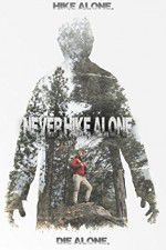 Watch Never Hike Alone Alluc