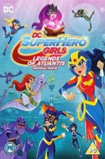 Watch DC Super Hero Girls: Legends of Atlantis Alluc