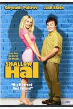 Watch Shallow Hal Alluc