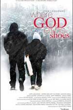 Watch Where God Left His Shoes Alluc