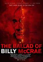 Watch The Ballad of Billy McCrae Alluc