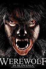 Watch A Werewolf in Slovenia Alluc