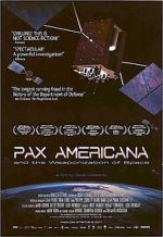 Watch Pax Americana and the Weaponization of Space Alluc