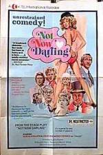 Watch Not Now Darling Alluc