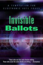 Watch Invisible Ballots Alluc