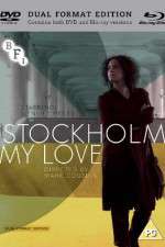 Watch Stockholm, My Love Alluc