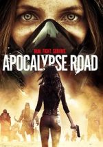 Watch Apocalypse Road Alluc