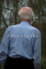 Watch A Place Like This (Short 2012) Alluc