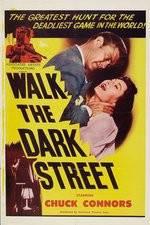 Watch Walk the Dark Street Alluc
