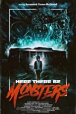 Watch Here There Be Monsters Alluc