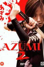 Watch Azumi 2: Death or Love Alluc